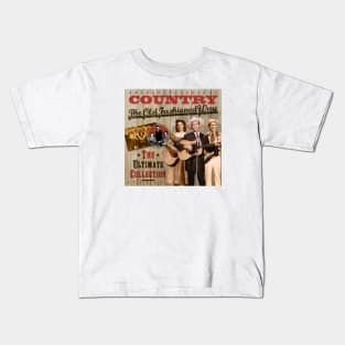 Country The Old Fashioned Way - The Ultimate Collection Kids T-Shirt